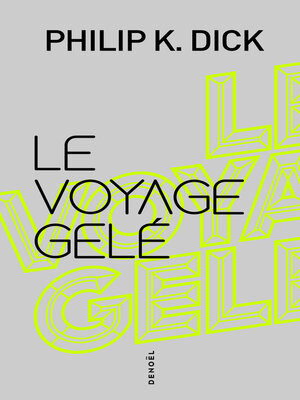 cover image of Le voyage gelé